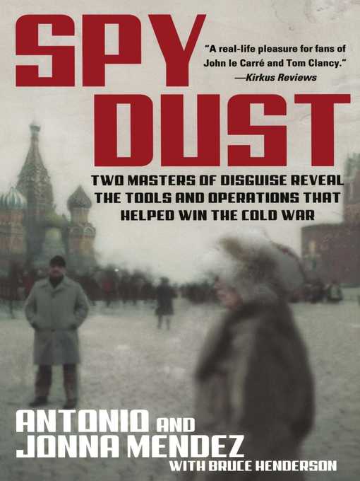 Title details for Spy Dust by Antonio Mendez - Available